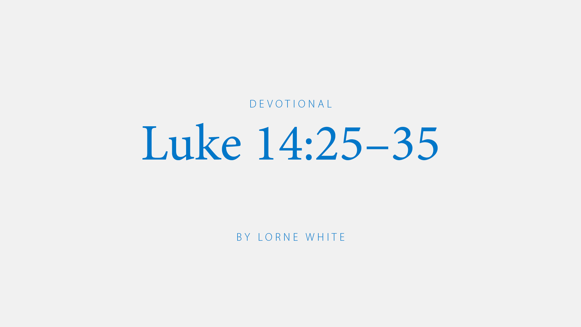 Luke 14:25–35