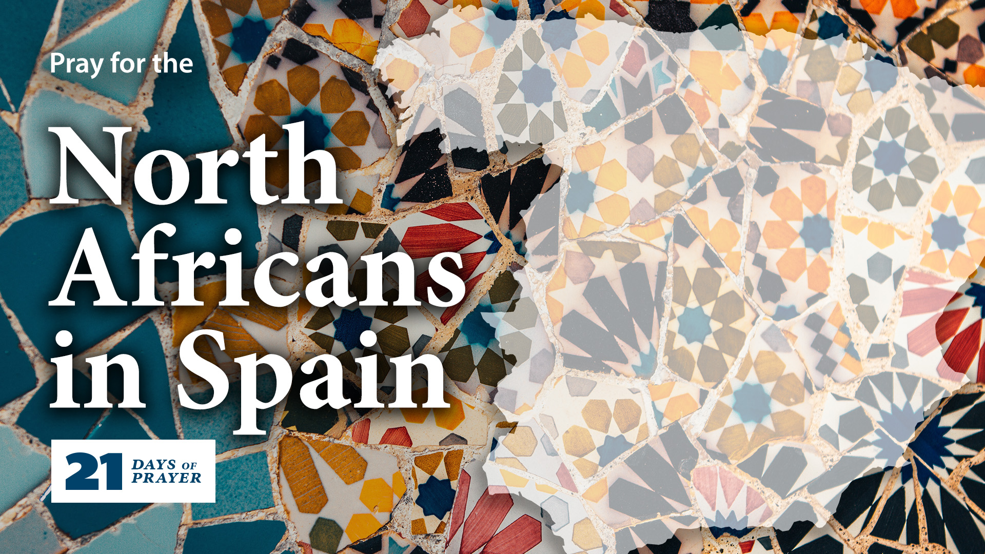 21 Days of Prayer: North Africans in Spain | Day 12