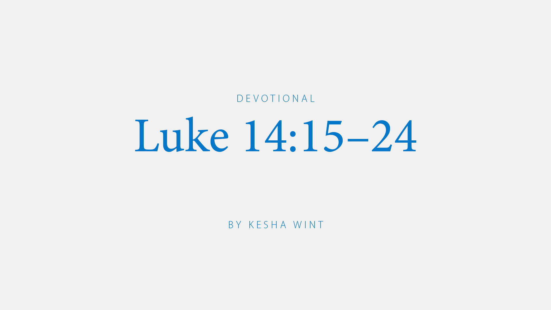 Luke 14:15-24