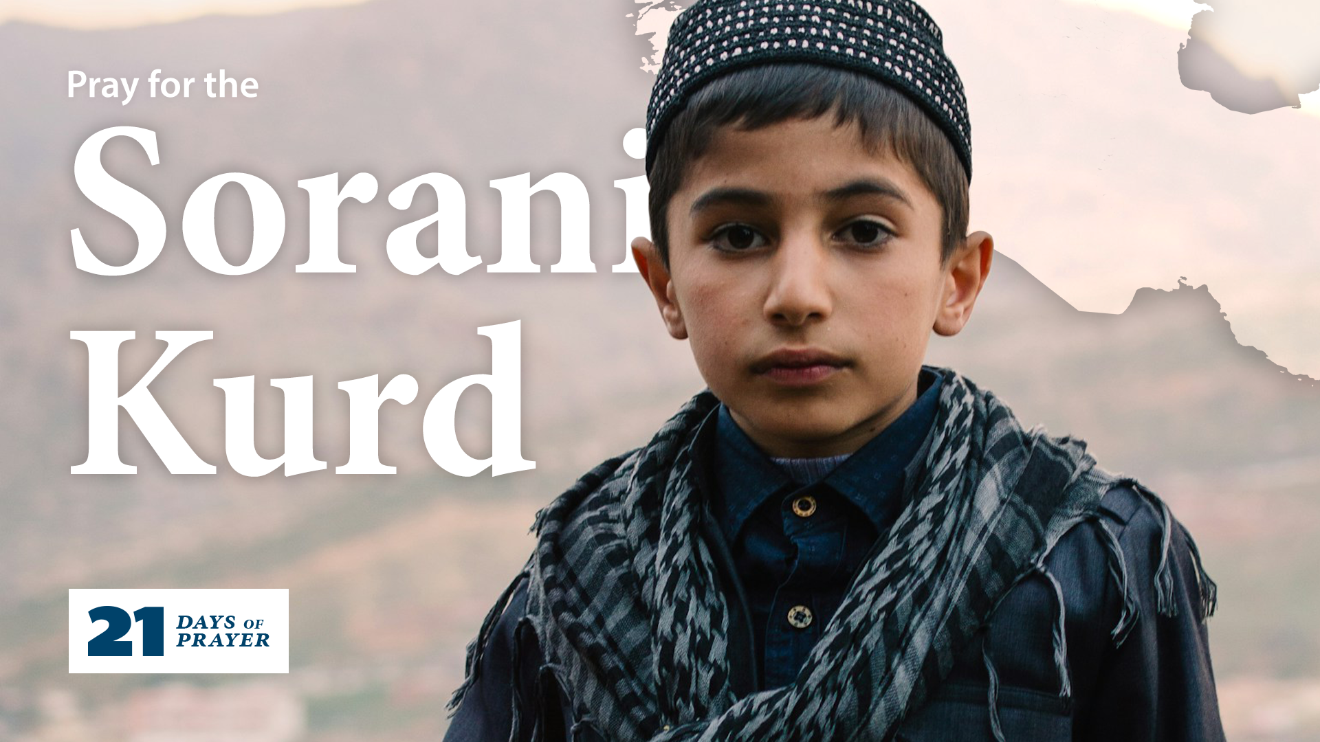 21 Days of Prayer: Sorani Kurd | Day 4